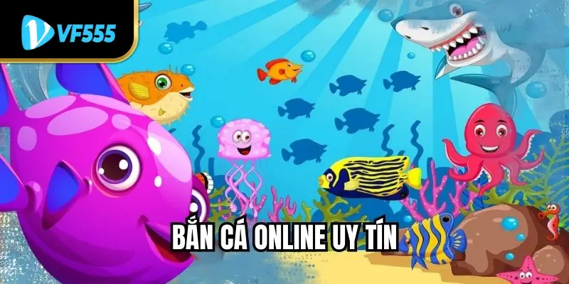 Bắn Cá Online Uy Tín Mở Ra Thế Giới Đại Dương Chất Lượng